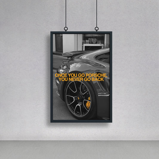 Once You Go Porsche, You Never Go Back